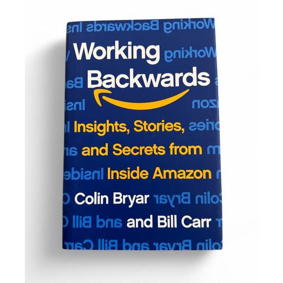 Working Backwards: Insights, Stories, and Secrets from Inside Amazon - Picture 1 of 4